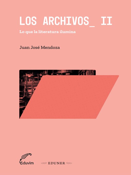 Title details for Los archivos II by Juan José Mendoza - Available